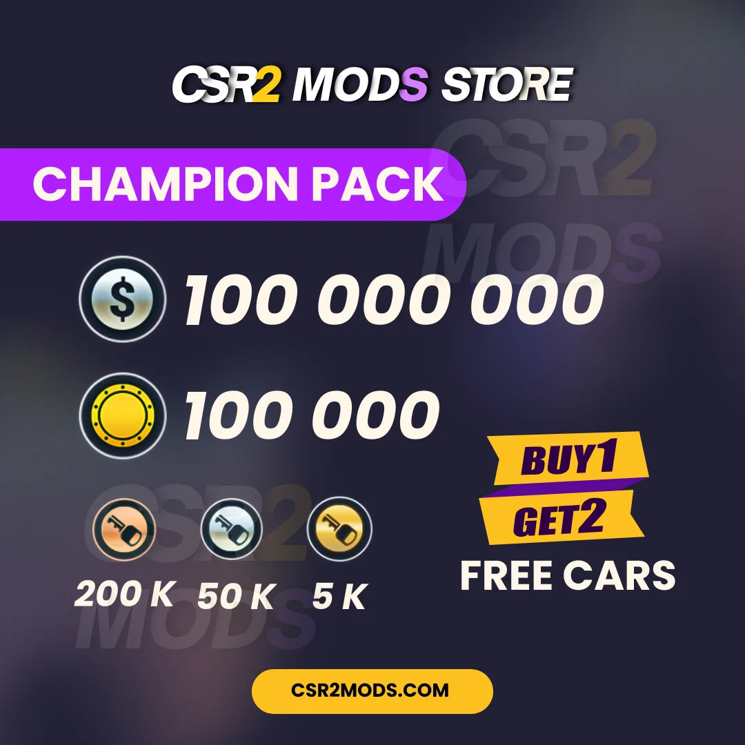 CHAMPION - CSR2 MODS STORE PACK