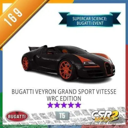 CSR2 BUGATTI VEYRON GRAND SPORT VITESSE WRC EDITION - CSR