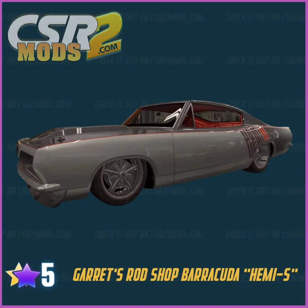 CSR2 PLYMOUTH GARRET’S ROD SHOP BARRACUDA